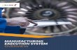 MANUFACTURING EXECUTION SYSTEM OVERVIEW · 2018-07-12 · iBASEt MES SOLUTIONS iBASEt’s Manufacturing Execution System (MES) enables new levels of visibility, control, and velocity
