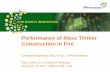 Performance of Mass Timber Construction in Fire...Performance of Mass Timber Construction in Fire Author Dagenais, Christian Subject Mass Timber Research Workshop 2015. USDA, Forest