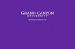 BRANDING AND STANDARDS GUIDEbranding statement Dear Grand Canyon University Faculty & Staff, Grand Canyon University strives to be the nation’s premier, private, Christian university