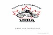 Rules and Regulations - VRRA · Revision: December 2004 Page 1 VINTAGE ROAD RACING ASSOCIATION RULES AND REGULATIONS PART A 1a. INTRODUCTION The Vintage Road Racing Association (VRRA)