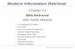 Modern Information Retrieval - Pompeu Fabra Universitygrupoweb.upf.edu/mir2ed/pdf/slides_chap11.pdf · 2011-02-23 · (Internet Domain Survey, October 2010) estimated number of Web