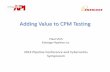 Adding Value to CPM Testing - API/media/files/events/conference... · process measurement anomaly for the CPM system. •Parameter can be changed in SCADA or in the CPM settings.