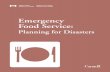 Emergency Food Service · 2018-06-22 · Chapter V: Emergency Food Service Management – Operational Procedures . . . . . . . . . . . . . . . . . . . . 24 5.1 Food Service Management