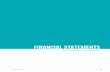 FINANCIAL STATEMENTS · prepare their financial statements in accordance with the provisions of the repealed Ordinance. 2.2 Accounting convention These financial statements have been