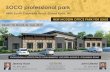 SOCO professional park - LoopNet · 2019-02-04 · SOCO is a new, modern professional park conveniently located in south Grand Forks.It will consist of three buildings ready for occupancy