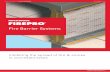 Fire Barrier Systems - Just Insulation...1 hour Fire Barrier Slab 240 60 122729 100mm foil faced slab Fire perfomance It is essential to ensure that the fire insulation criteria of