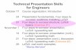 Technical Presentation Skills for Engineers · 2012-10-30 · Technical Presentation Skills for Engineers Today’s goals Fundamentals of good technical presentations Four steps to