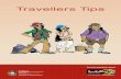 Travellers Tips - Application serverwebapps.daff.gov.za/wfc2015/English/Documents/travellers tips_8.pdf · travellers cheques. • All tap water in South Africa is safe to drink.