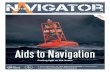Aids to Navigation · aids to navigation (buoys and beacons) or used in isolation. However, not all onboard navigation systems are capable of displaying virtual aids to navigation