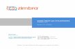 GUIDE POUR LES UTILISATEURS - Gestion-Ressources · 2016-04-07 · ‘’Zimbra’’ et le logo Zimbra sont des marques de commerces de Zimbra GUIDE POUR LES UTILISATEURS Zimbra