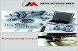 Manufacturing Services - Medit International · FORGING Materials Carbon Steels Alloy Steels Aluminium Brass & Bronze Copper Stainless Steels Titanium Alloys Capabilies Hot & Cold