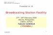 Presentation10 Broadcasting Station Facility · Broadcasting Station Facility 27th - 28th.February.2008.February.2008 Manila, Philippines DiBEG JAPAN ... transmitter Vision Sound