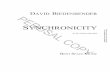 SYNCHRONICITY - David Biedenbender · Synchronicity was commissioned by David Cook and a consortium of clarinetists and sponsors. Synchonicity is the simultaneous occurrence of events