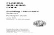 FLORIDA BUILDING CODE · • Florida Building Code, Residential • Florida Building Code, Plumbing • Florida Building Code, Fuel Gas • Florida Building Code, Mechanical ... Florida
