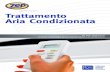 Trattamento Aria Condizionata · BR010_versione 2.0 # 05-2014 ZEP ITALIA S.r.l. Via Nettunense, Km 25,000 • 04011 Aprilia (LT) - Italia Numero Verde Commerciale 800.016.918 Numero