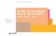 UK pocket tax guide - PwC UK blogsii UK pocket tax guide 2014/15 PwC i UK pocket tax guide 2014/15 A quick–reference guide to UK tax rates, allowances and key rules for individuals,