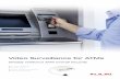 Video Surveillance for ATMs - Network Webcams · A perfect discreet camera to fit for your needs Miniature IP video surveillance camera to enhance ATM operations and security ATMs