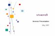 Investor presentation May 2007 - Vivendi...2012/04/24  · Investor Presentation May 2007 2 World leader in entertainment Our assets #1 Worldwide in music #1 in pay-TV in France and