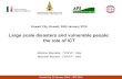 Large scale disasters and vulnerable people: the role …...in Lacanau, near Bordeaux, Kuwait City, 26 January 2016 – GET-2016 MINISTERO DELL’INTERNO ... – Samsung – Google