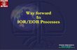 Way forward In IOR/EOR Processes - Webs ... Enhanced Oil Recovery ( EOR ) is ¢â‚¬¢ Oil recovery by injection