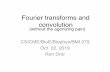 Fourier transforms and convolution - Stanford University– Mathematical definition – Performing convolution using Fourier transforms!2 FFTs along multiple variables - an image for
