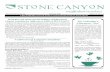 Stone Canyon… · At no time will any source be allowed to use the Stone Canyon Community Newsletter contents, or loan said contents, to others in anyway, shape or form, nor in any