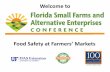 Food Safety at Farmers’ Markets - UF/IFAS OCI · Food Safety at Farmers’ Markets . The 2014 Educational Program Committee is pleased to share conference educational ... cold food