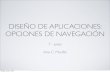 DISEÑO DE APLICACIONES: OPCIONES DE NAVEGACIÓNwebdiis.unizar.es/~anacris/universa/modulo3.pdfEVALUACIÓN DEL CURSO Diseño de una aplicación “original” (durante la última semana