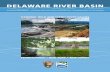 DELAWARE RIVER BASIN - New DELAWARE RIVER BASIN WILD AND SCENIC RIVER VALUES PENNSYLVANIA, NEW YORK,