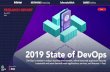 2019 State of DevOps...DevOps is needed in today’s business environment, where improved application security is essential and users demand more applications, services, and features