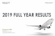 2019 Full year results...no representation or warranty, express or implied, is made as to, and no reliance should be placed on, the fairness, accuracy, completeness or correctness