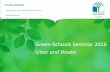 Green-Schools Seminar 2016 Litter and Waste · 2016-10-26 · Why is Litter and Waste so Important? Litter: ruins the appearance of our towns and countryside. is a health hazard and