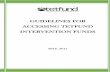 GUIDELINES FOR ACCESSING TETFUND INTERVENTION FUNDS · 2017-06-23 · 3 2.0 GUIDELINES TO ACCESSING TETFUND INTERVENTION FUNDS TETFund intervention funds can easily be accessed following