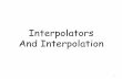 Interpolators And Interpolation · Spectrum of Interpolator and Periodic Spectrum of Zero-Packed Shaping Filter-30 -20 -10 0 10 20 30-80-60-40-20 0 Spectrum of Shaping Filter and
