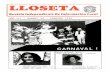 LLOSETA - COnnecting REpositories · 2017-12-03 · LLOSETA 3(23) CINCO MIL CARPAS EN "ES CLOT DE S'ARGILA" El pasado 27 de enero y tal como adelantábamos en nuestra revista del
