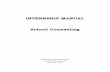 School Counseling Intern Manual 15 - Edinboro University...The purpose of this manual is to provide information regarding the School Counseling internship experience. DEFINITION, The
