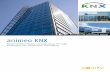 animeo KNX - Somfy · 2012-09-21 · [ 4 ] Somfy KNX – All advantages at a glance * Wind direction measurement: Only a façade is affected by wind speed, depending on wind direction,