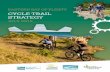 CyClE trail stratEgy - Whakatane · lifestyle and the health and well-being of our communities • iEncourage public access ... local business opportunities •Work collaboratively