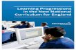 Learning Progressions in the New National Curriculum for ... · Learning Progressions in the New National Curriculum for England Contents 2. ... The skills identified in the curriculum