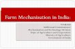 Farm Mechanization in India...Financial assistance: PHT units shall be established in the production catchments with 50% assistance from the Government of India limited to Rs. 1.25
