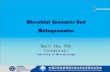 Microbial Genomics And Metagenomics - WDCM Dr. Baoli Zhu ( Microbial...Facts About Microbes 1. Microbes first appeared on earth about 3.5 billion years ago.They are critically important
