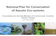 National Plan for Conservation of Aquatic Eco-systemsmoef.gov.in/wp-content/uploads/2018/03/National... · Conservation of Koradi lake, Nagpur, Maharashtra - Rs. 110.23 crore Conservation