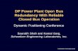 DP Power Plant Open Bus Redundancy With Reliable Closed Bus … · 2014-12-30 · DP Power Plant Open Bus Redundancy With Reliable Closed Bus Operation ... VFD VFD VFD. Thrusters