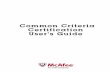 Common Criteria Certification User’s Guide...This Common Criteria Certification User’s Guide provides information needed to implement a Stonesoft solution according to Common Criteria