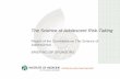 The Science of Adolescent Risk-Taking · The Science of Adolescent Risk-Taking Report of the Committee on The Science of Adolescence BRIEFING OF SPONSORS . Educational or instructional