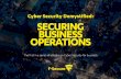 Cyber Security Demystiﬁed: SECURING BUSINESS OPERATIONSyourdai7/wp... · 2 “DHS Conﬁrms U.S. Public Utility’s Control System Was Hacked” Tripwire.com, May 21, 2014 • 3