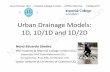 Urban Drainage Models: 1D, 1D/1D and 1D/2D - LEESUleesu.fr/IMG/pdf/Simoes_19_mai_2011_seminaire_leesu.pdfNuno Simoes, 2011 – Imperial College London - LEESU Seminar - 19/May/2011