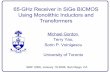 65-GHz Receiver in SiGe BiCMOS Using Monolithic Inductors ...sorinv/papers/gordon_SiRF_Presentation.pdf65-GHz Receiver in SiGe BiCMOS Using Monolithic Inductors and Transformers Michael