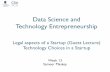 Data Science and Technology Entrepreneurshipsmaskey/dste/lectures/Data_Science_and_Technology...Data Science and Technology Entrepreneurship Legal aspects of a Startup (Guest Lecture)