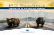 IPO Readiness IPO Readiness Assessment Our IPO readiness assessment focuses on both registration statement